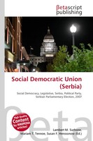 Lambert M. Surhone (U. A.) | Social Democratic Union (Serbia) | Taschenbuch