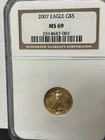 2007 $5 1/10 Oz. Gold American Eagle Certified By NGC As MS69.