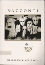 Racconti Di Oggi (Italian Edition) - Paperback By Franca Celli Merlonghi - GOOD