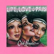 Life Love  Pain von Club Nouveau | CD | Zustand sehr gut - Bild 1 von 2