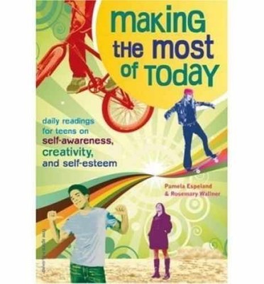 Making the Most of Today: - Paperback, by Espeland Pamela; Wallner - Very Good