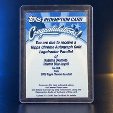 2026 Topps Chrome Logofractor Kazuma Okamoto Gold Auto /50 Redemption RC