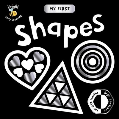 My First Shapes: A High-Contrast First Concepts Book for 0-12 Month Olds by Iglo