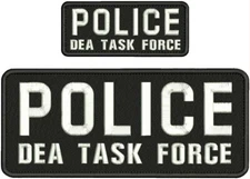POLICE DEA TASK FORCE embroidery patches 4 X 10 and 2x5 hook LETTERS WHITE