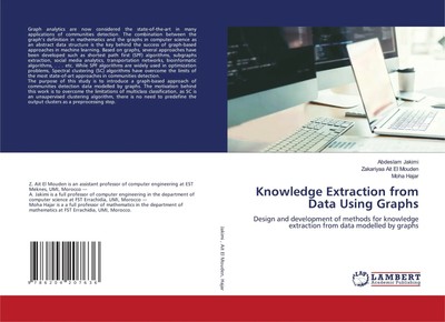 Knowledge Extraction from Data Using Graphs Abdeslam Jakimi (u. a.) Taschenbuch