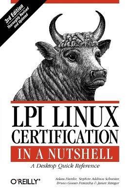 LPI Linux Zertifizierung in a Nutshell 3e, Adam Hae