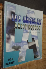 Los Angeles Radio People, Vol. 2, 1957-1997, by Don Barrett, Paperback