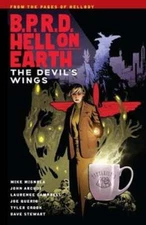 B.P.R.D Hell on Earth Volume 10: The Devils Wings by Mike Mignola: Used