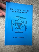 Fifty Years in the Feri Tradition by Cora Anderson (2005, Trade Paperback)