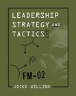 Leadership Strategy and Tactics: Field Manual - Hardcover - VERY GOOD
