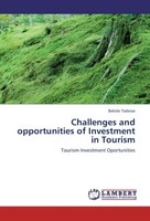 Challenges And Opportunities Of Investment In Tourism Bekele Tadesse