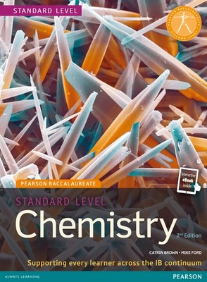Pearson Bacc Chem SL 2e bundle (2nd Edition) [Paperback] Brown, Catrin and Ford,