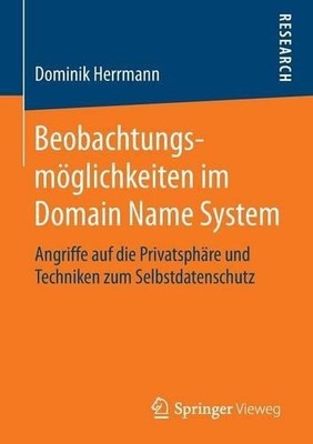 Beobachtungsmglichkeiten im Domain Name System - 9783658132620