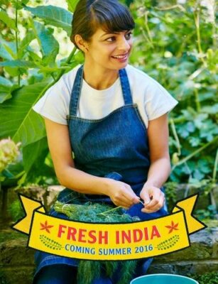 Fresh India: 130 Quick, Easy and Delicious Vegetarian Recipes for Every Day,Mee
