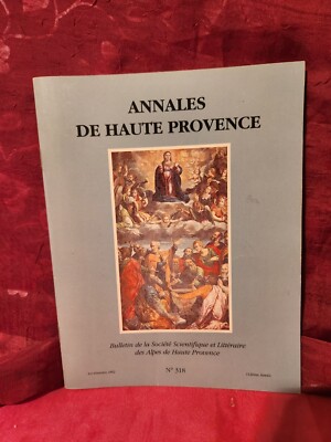Annales de Haute Provence Nr. 318 François Mimault Le comte du Chaffaut REF MCG