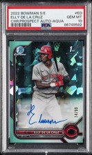 2022 BOWMAN SAPPHIRE EDITION CHROME PROSPECT AUTOS ELLY DE LA CRUZ 14/99 PSA 10