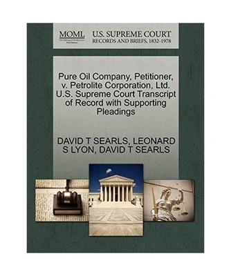 Pure Oil Company, Petitioner, V. Petrolite Corporation, Ltd. U.S. Supreme Court 