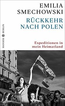 Rückkehr nach Polen: Expeditionen in mein Heimatland von... | Buch | Zustand gut