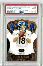 2013 Panini Crown Royale Peyton Manning Bronze Die-Cut Crown PSA 9