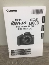 Canon EOS Rebel T6 EOS 1300D 2017 Basic Instruction Manual
