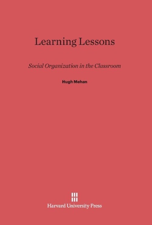 Thumbnail - Hugh Mehan | Learning Lessons | Buch | Englisch (2014) | Ean
