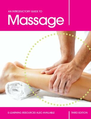 An Introductory Guide to Massage, Third Edition, Tucker 9781903348352 New..