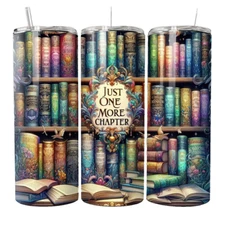 Just One More Chapter Book Lover Reading 20oz Skinny Tumbler Double Insulated