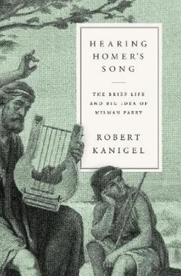 Robert Kanigel Hearing Homer's Song (Gebundene Ausgabe) (US IMPORT)
