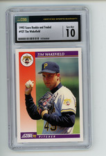 1992 Score Rookie & Traded Tim Wakefield #92T Rookie RC Pirates CSG 10 GEM