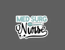 Med Surg Nurse Sticker Medical Waterproof Gift NEW