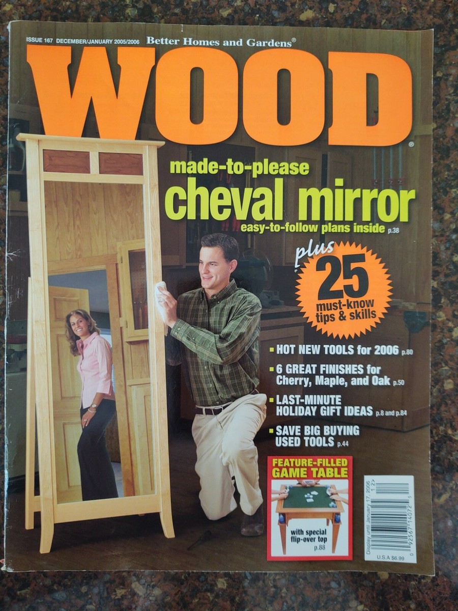 Wood magazine - Jan 2006, issue 167, cheval mirror, game