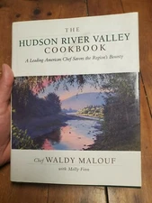 The Hudson River Valley Cookbook : A Leading American Chef Savors the...