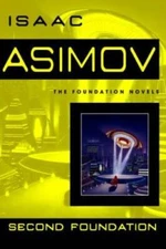 Second Foundation - Mass Market Paperback By Asimov, Isaac - GOOD