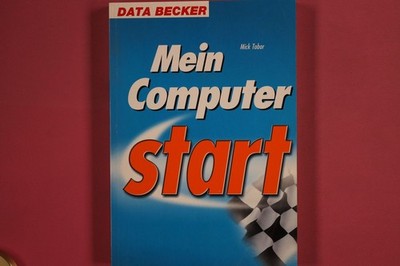 277423 Mick Tobor MEIN COMPUTER START Data Becker
