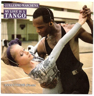 Guillermo Marchena - My love is a tango / Anna's Theme / Single von 1987 - Bild 1 von 4