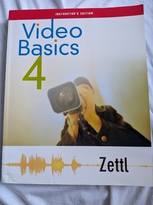 Video Basics 4 Instructors Edition by Herbert Zettl (2004, Paperback)