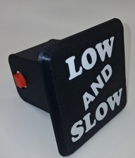 Funny Trailer Hitch Cover. Low And Slow  Self-locking. Needs No Pin.