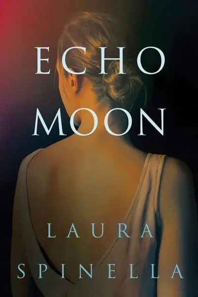 Laura Spinella | Spinella, L: Echo Moon | Taschenbuch | Englisch (2018)-image