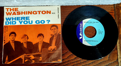 THE WASHINGTON D.C'S WHERE DID YOU GO? 7'' ITALY '64 - RAY SINGER OVER WEEKEND