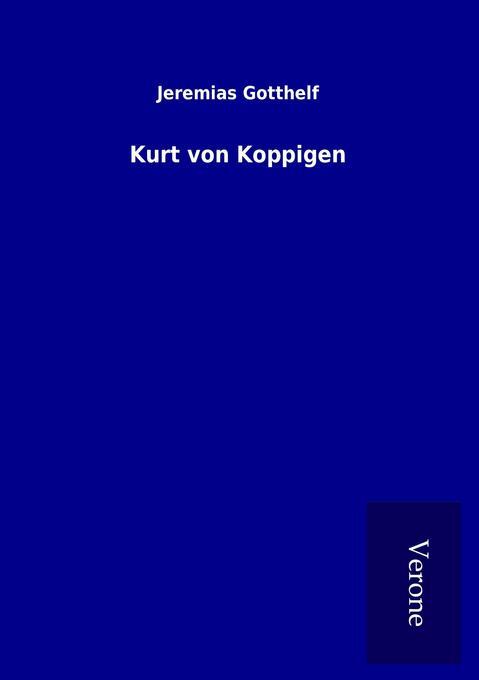 Thumbnail - Kurt Von Koppigen | Jeremias Gotthelf | Deutsch