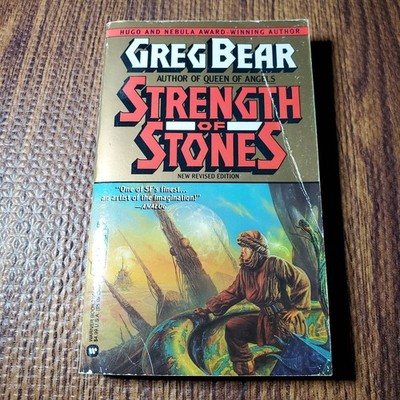 Strength of Stones Greg Bear 1991 New Revised Edition Sci-Fi Warner