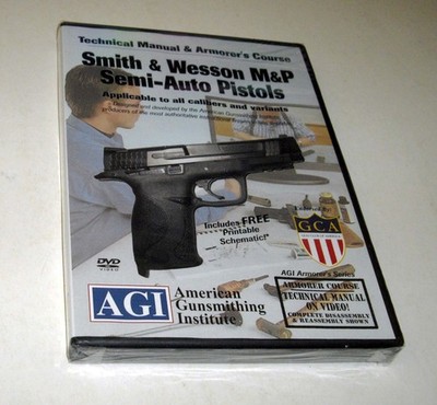 AGI Technical Manual & Armorers Course Smith & Wesson M&P Semi-Auto Pistols DVD
