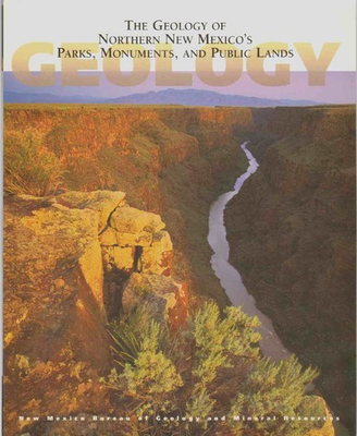 #ad #ad The Geology of Northern New Mexico#x27;s Parks Monuments and Public Lands $16.74