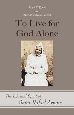 #ad To Live for God Alone: The Life Paperback by O#x27;Keefe OSB Mark; Very Good $21.00