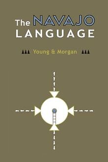 The Navajo Language: The Elements of Navajo Grammar... | Buch | Zustand sehr gut