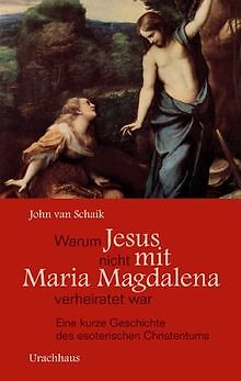 Warum Jesus nicht mit Maria Magdalena verheiratet war: E... | Buch | Zustand gut