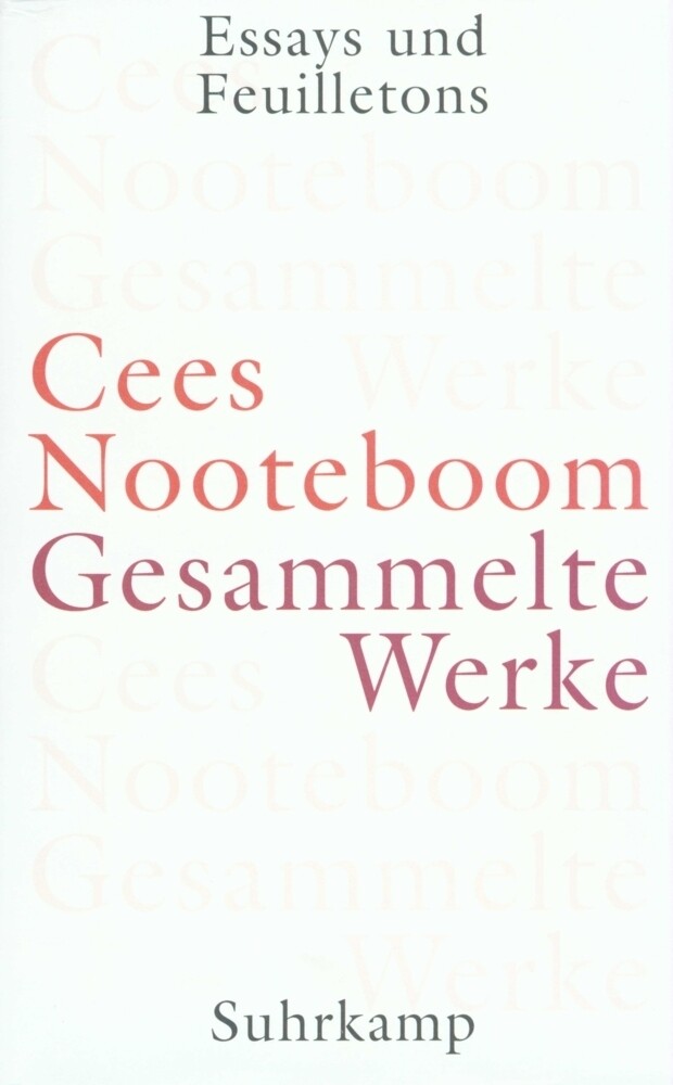 Thumbnail - Essays Und Feuilletons Cees Nooteboom Buch 857 S. Deutsch 2006