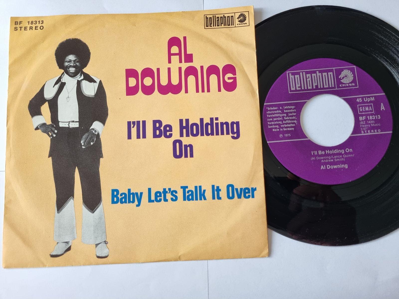 7"" Single Al Downing - I'll be holding on Vinyl Germany