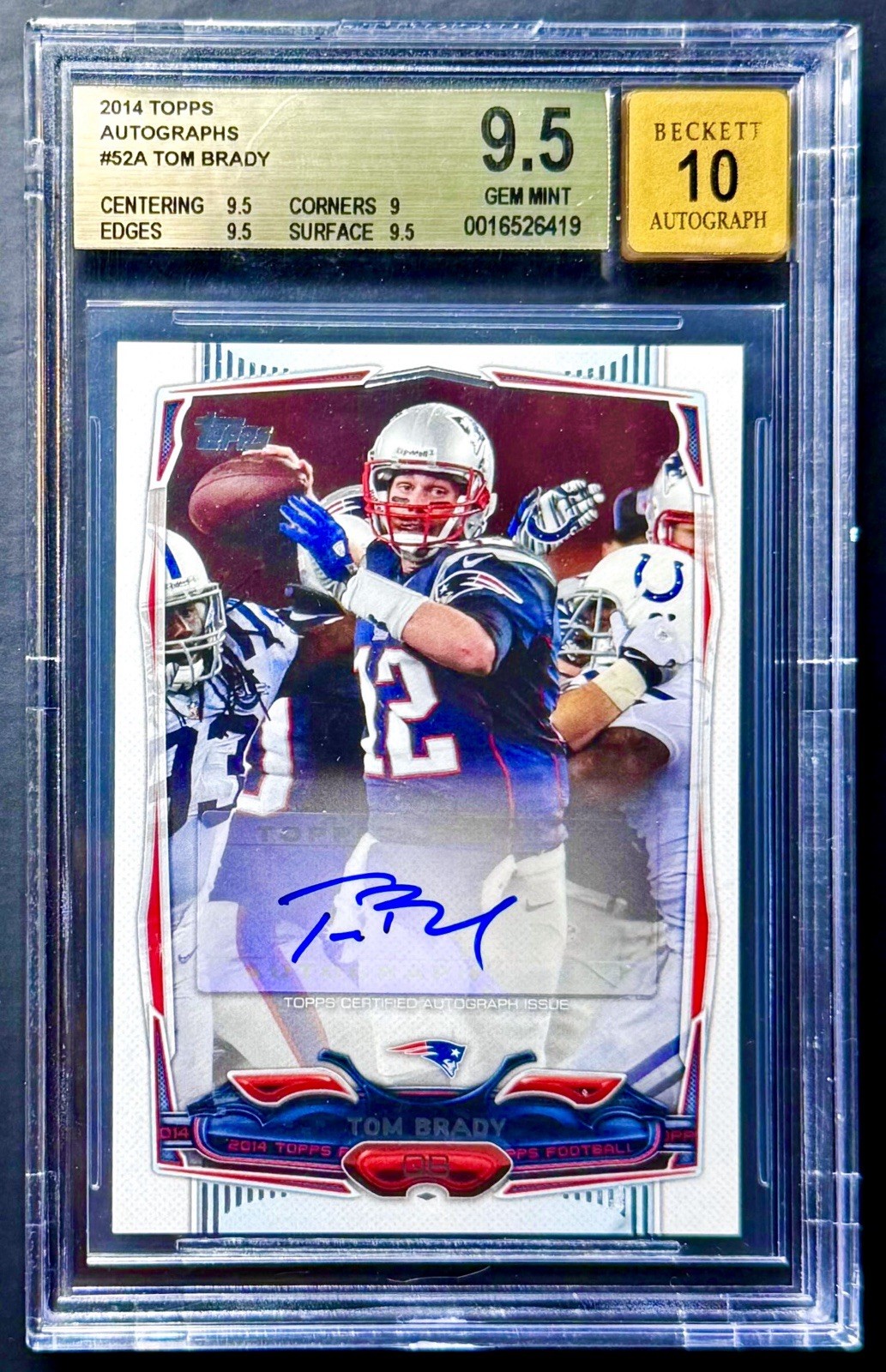 2014 Topps TOM BRADY #52 Autograph Auto SP BGS 9.5/10 Gem Mint! Population 5 view 1
