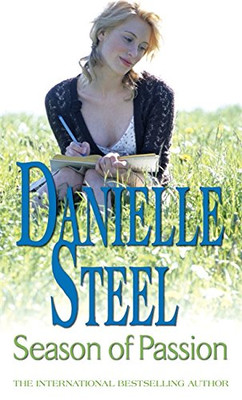 Season Of Passion: An epic, unputdownable read from the... - Steel, Danielle